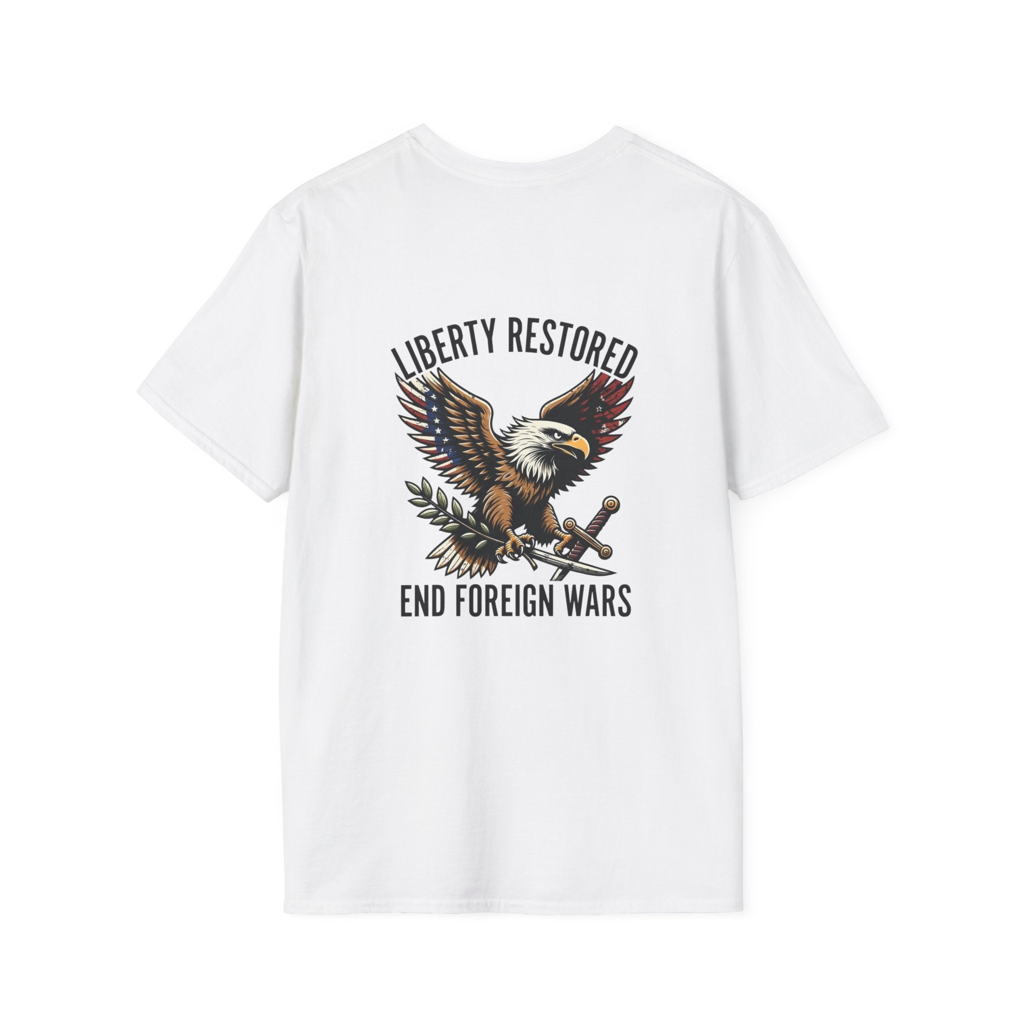 Liberty Restored Eagle T-Shirt — “End Foreign Wars” Patriotic Tee